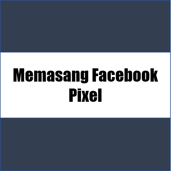 memasang facebook pixel