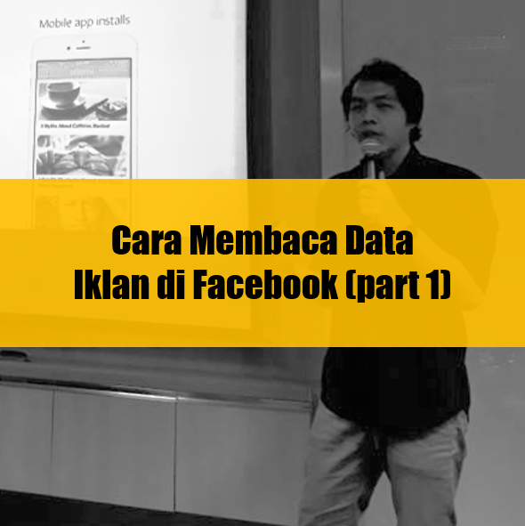 cara membaca data iklan di facebook
