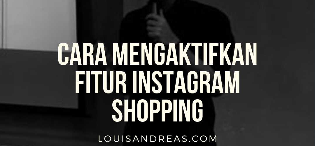 cara mengaktifkan fitur instagram shopping