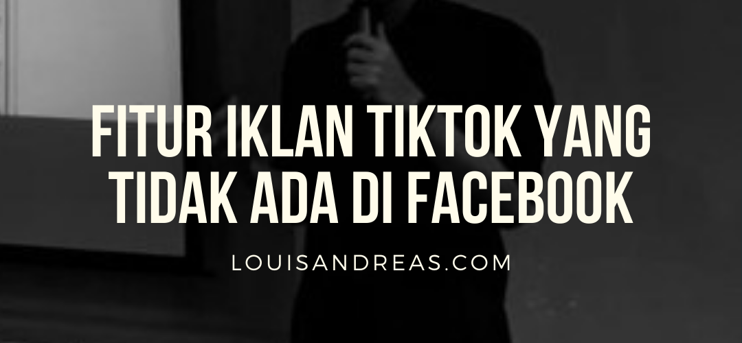 Fitur Iklan TikTok yang Tidak ada di Facebook